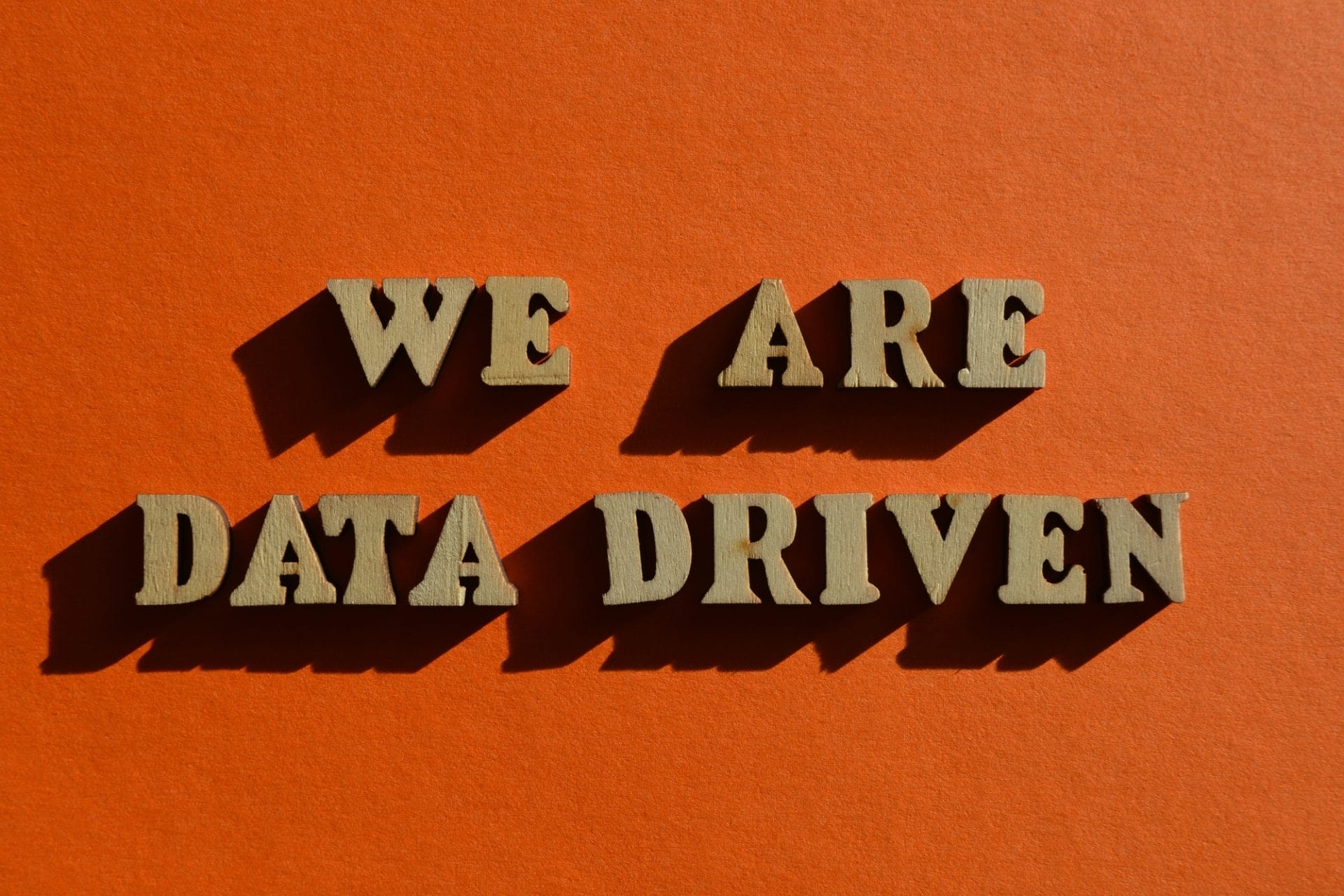 We Are Data Driven, phrase as banner headline